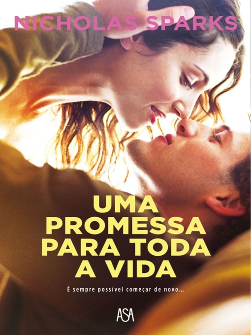Title details for Uma Promessa Para Toda a Vida by Nicholas Sparks - Available